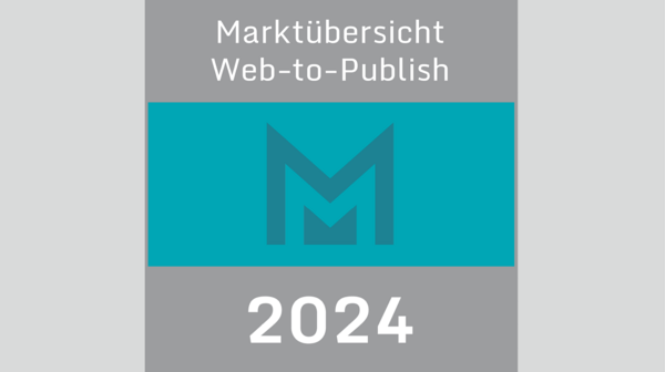 Marktübersicht Web-to-Publish 2024