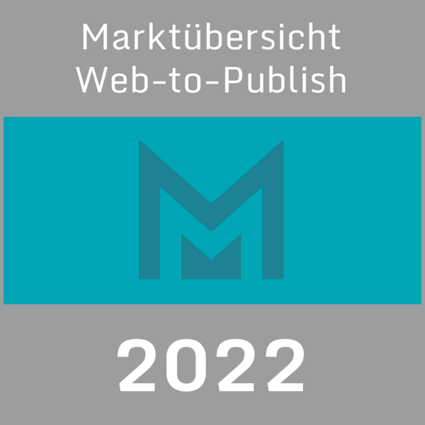 Marktübersicht Web-to-Publish 2022