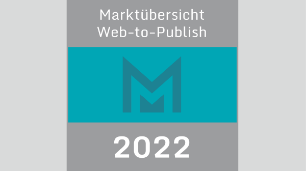 Marktübersicht Web-to-Publish 2022