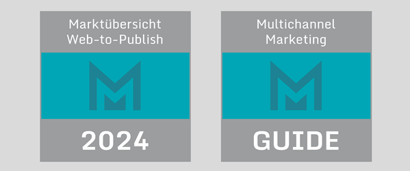 Multichannel Marketing Guide + Marktübersichten Web-to-Publish 2024